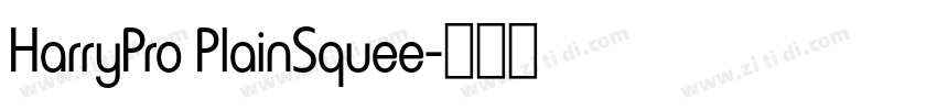 HarryPro PlainSquee字体转换